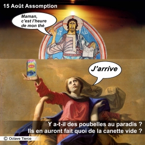 15 août. Assomption. Une canette de Lipton's tea au paradis.