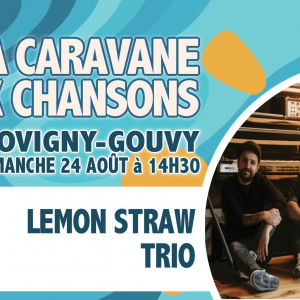 LEMON STRAW TRIO : Lemon Straw, c’est déjà plus de 15 ans de carrière