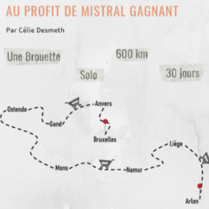 Célie Desmeth et son tour de Belgique avec une brouette au profit de Mistral Gagnant