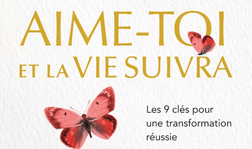 Aime-toi, et la vie suivra de David Bernard