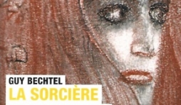 La Sorcière et l'Occident, par Guy BECHTEL