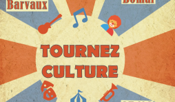 Centre Culturel de Durbuy : « Tournez Culture ! »