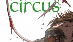 Blood Circus de G. Clavery et P. Drouin – Casterman. 