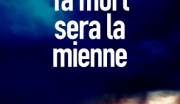 Ta mort sera la mienne de Fabrice Colin –Editions Sonatine.